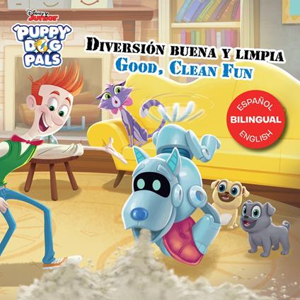 Puppy Dog Pals: Good, Clean Fun / Diversión buena y limpia (English-Spanish) - Disney Book Group - ebook