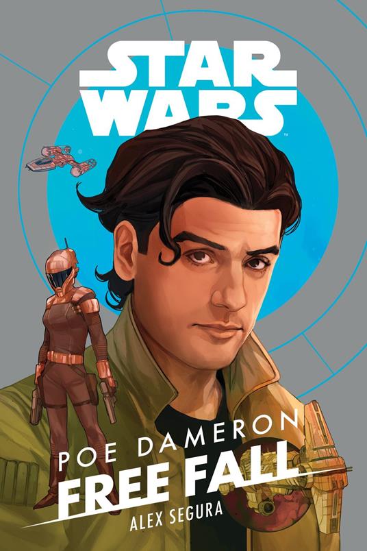 Star Wars: Poe Dameron: Free Fall - Alex Segura - ebook