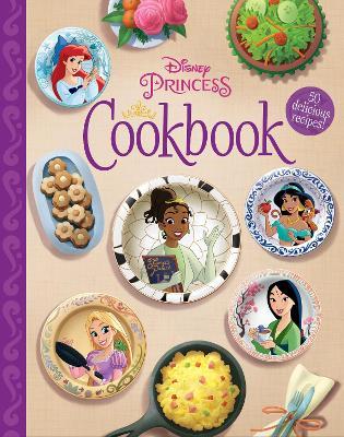 The Disney Princess Cookbook - Disney Books - cover