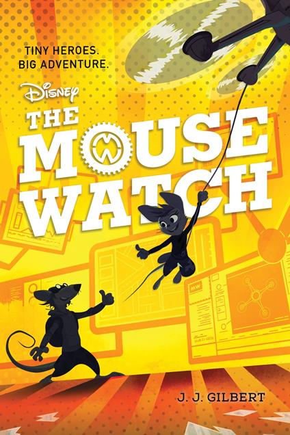 Mouse Watch, The-The Mouse Watch, Book 1 - J. J. Gilbert - ebook