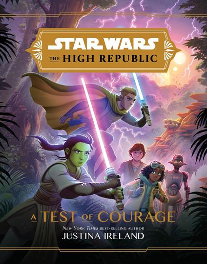 Star Wars: The High Republic: A Test of Courage - Justina Ireland - ebook