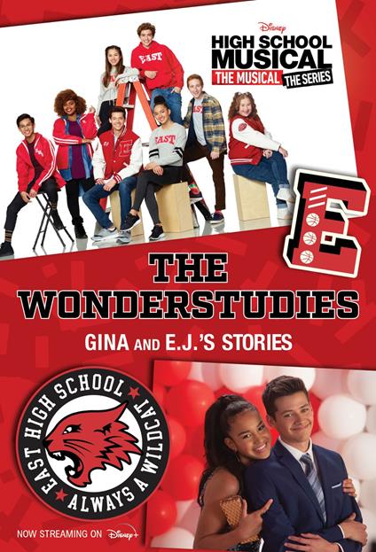 HSMTMTS: The Wonderstudies: Gina and E.J.'s Stories - Disney Book Group - ebook