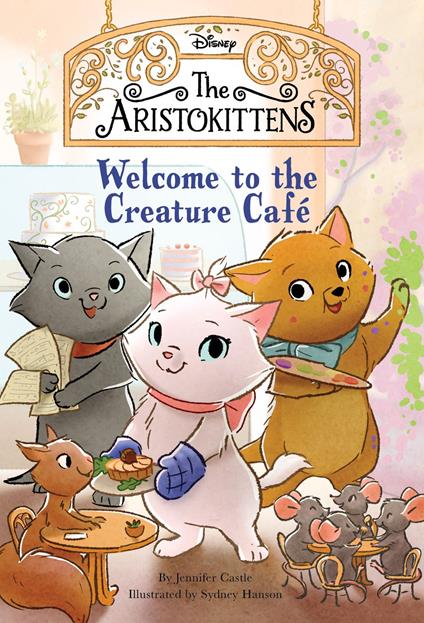 The Aristokittens #1: Welcome to the Creature Café - Jennifer Castle - ebook