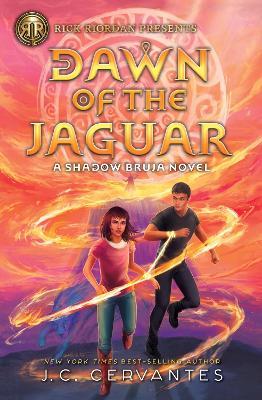 Rick Riordan Presents: Dawn of the Jaguar - J.C. Cervantes - cover