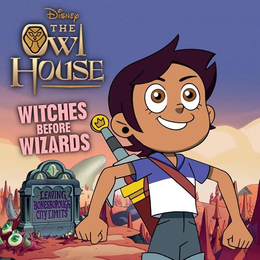 Owl House: Witches Before Wizards - Disney Books - ebook