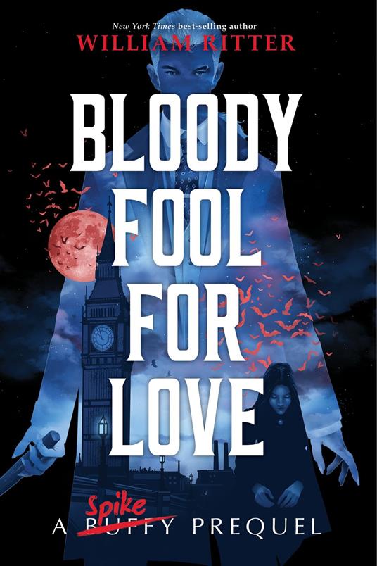 Bloody Fool for Love - William Ritter - ebook