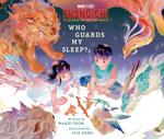 ShangChi and the Legend of the Ten Rings: Who Guards My Sleep