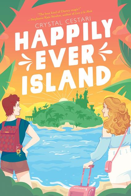 Happily Ever Island - Crystal Cestari - ebook