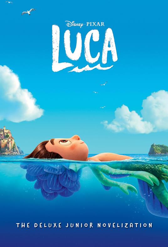 Disney/Pixar Luca: The Deluxe Junior Novelization (Disney/Pixar Luca) - Steve Behling - ebook