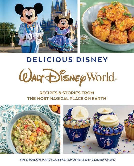 Delicious Disney: Walt Disney World
