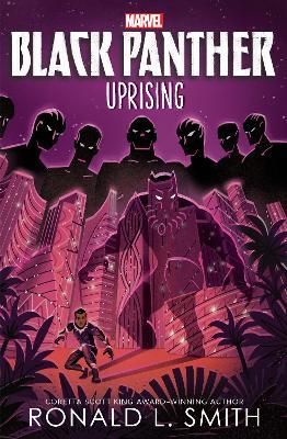 Black Panther: Black Panther: Uprising - Ronald L. Smith - cover