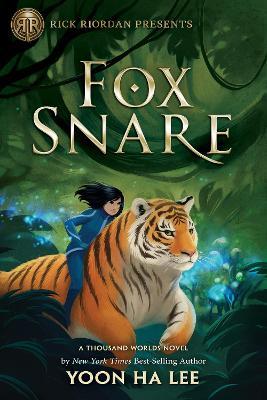 Rick Riordan Presents: Fox Snare - Yoon Ha Lee - cover