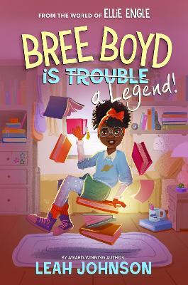 Bree Boyd is a Legend - Leah Johnson - cover