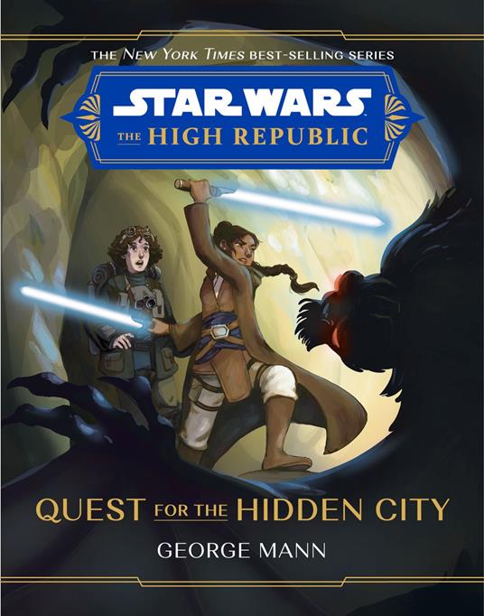 Star Wars: The High Republic: Quest for the Hidden City - George Mann - ebook