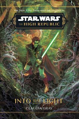 Star Wars: The High Republic: Into the Light - Claudia Gray - cover