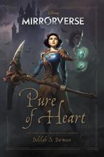 Mirrorverse: Pure of Heart