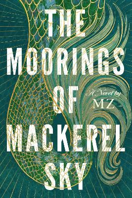 The Moorings Of Mackerel Sky - MZ - cover