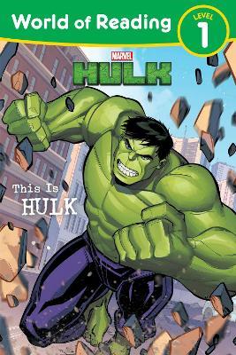 World of Reading: This is Hulk: Level 1 Reader - Marvel Press Book Group - cover