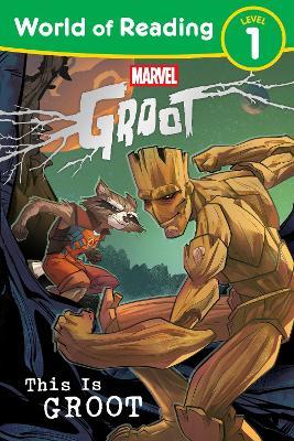 World of Reading: This Is Groot - Marvel Press Book Group - cover
