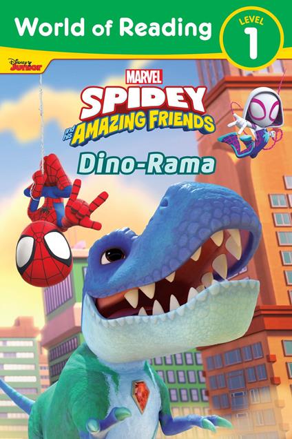 World of Reading: Spidey and His Amazing Friends Dino-Rama - Steve Behling - ebook