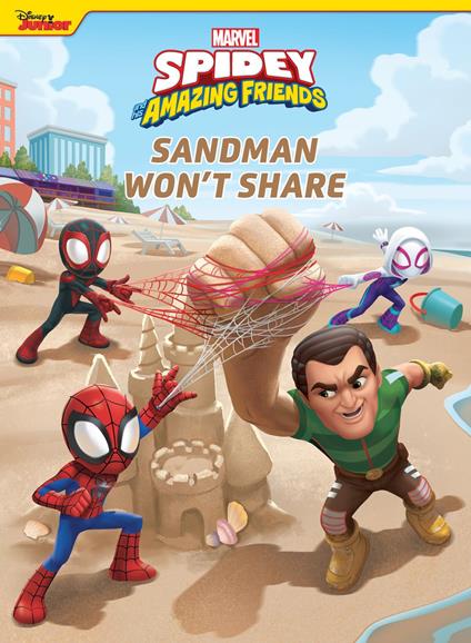 Spidey and His Amazing Friends: Sandman Won't Share - Marvel Press Book Group - ebook