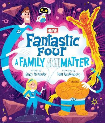 Fantastic Four: A Family (Anti)Matter - Stacy McAnulty - cover