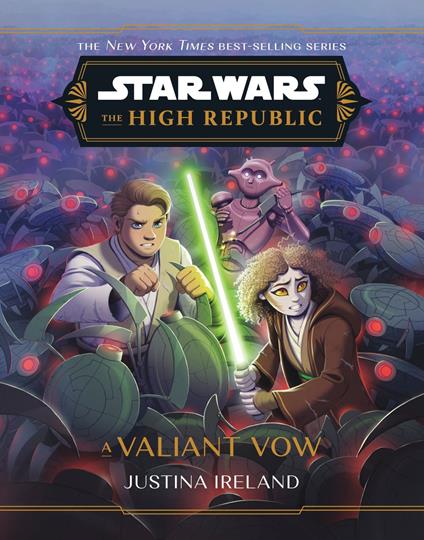 Star Wars: The High Republic: A Valiant Vow - Justina Ireland - ebook