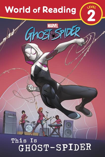 World of Reading: This is Ghost-Spider - Marvel Press Book Group - ebook