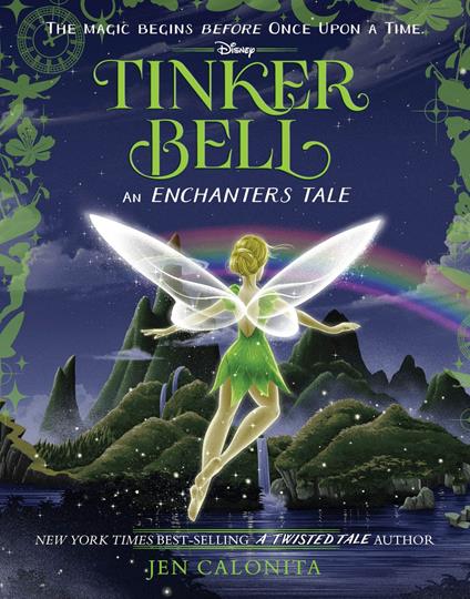 Tinker Bell: An Enchanters Tale - Jen Calonita - ebook
