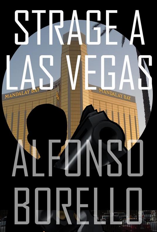 Strage a Las Vegas (Simplified Italian Edition) - Alfonso Borello - ebook
