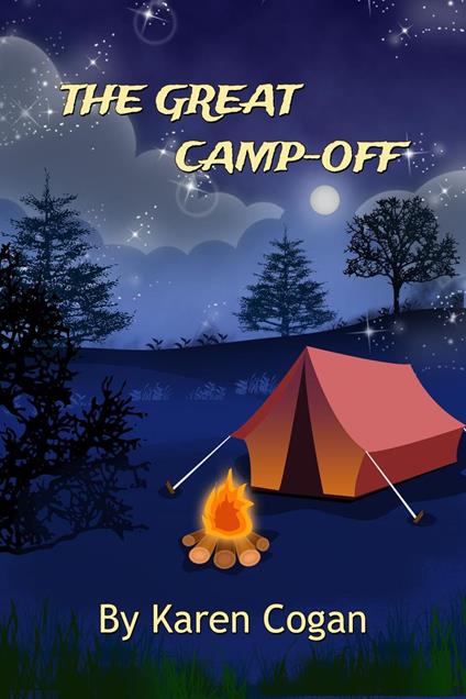 The Great Camp-Off - Karen Cogan - ebook