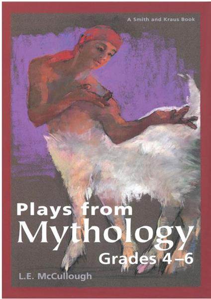 Plays from Mythology: Grades 4-6