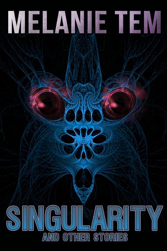 Singularity and Other Stories