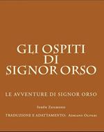 Gli ospiti di Signor Orso