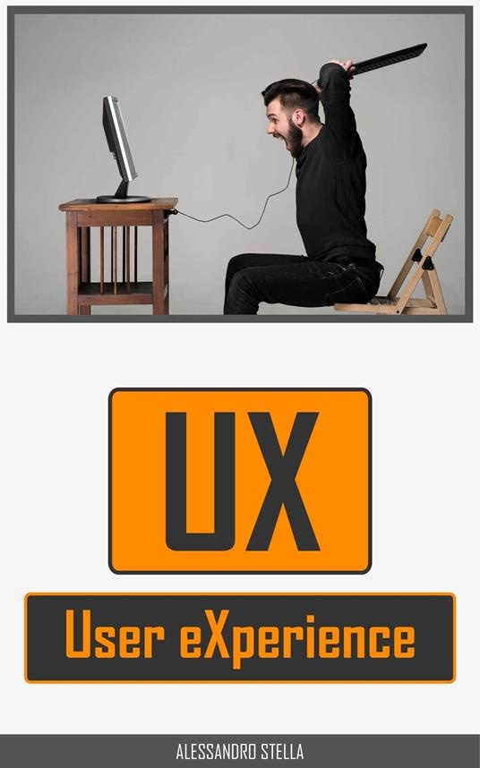 User Experience - Alessandro Stella - ebook