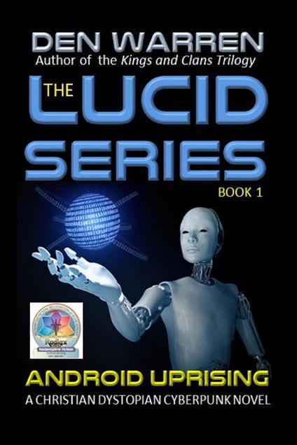 The Lucid Series: Android Uprising - Den Warren - ebook