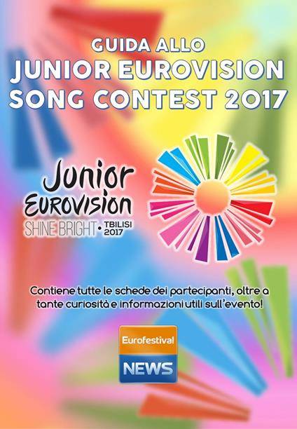 Guida allo Junior Eurovision Song Contest 2017 - Eurofestival News - ebook
