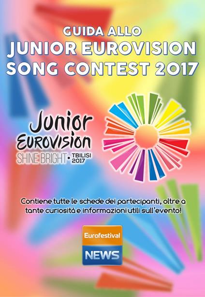 Guida allo Junior Eurovision Song Contest 2017 - Eurofestival News - ebook