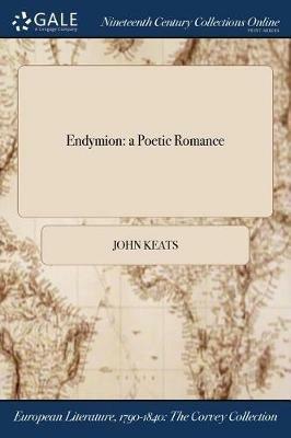 Endymion: A Poetic Romance - John Keats - cover