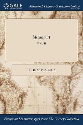 Melincourt; VOL. III - Thomas Peacock - cover
