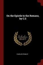 On the Epistle to the Romans, by C.S