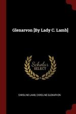 Glenarvon [by Lady C. Lamb]