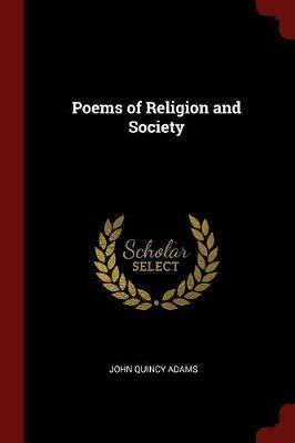 Poems of Religion and Society - John Quincy Adams - cover