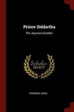 Prince Siddartha: The Japanese Buddha