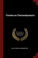 Treatise on Thermodynamics