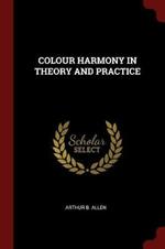 Colour Harmony in Theory and Practice