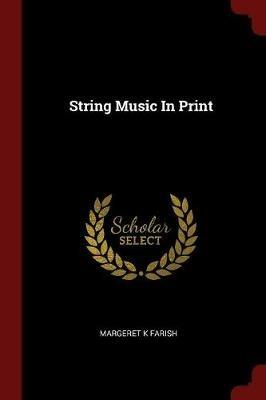 String Music in Print - Margeret K Farish - cover