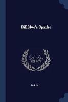 Bill Nye's Sparks - Bill Nye - cover