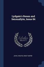 Lydgate's Reson and Sensuallyte, Issue 84