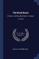 The Book Buyer: A Review and Record of Current Literature; Volume 24